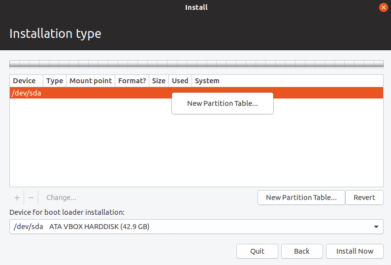 Installation Type - Create a new partition table