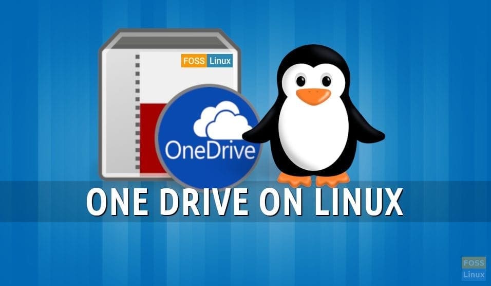 How to sync Microsoft OneDrive with Linux FOSS Linux