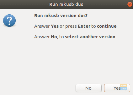 Confirmation Message To Run mkusb Application