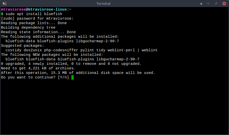 To install Bluefish on Debian/Ubuntu: # sudo apt install bluefish