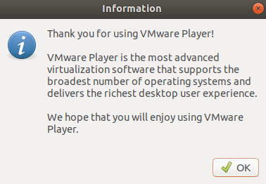 VM Workstation Player Information Message