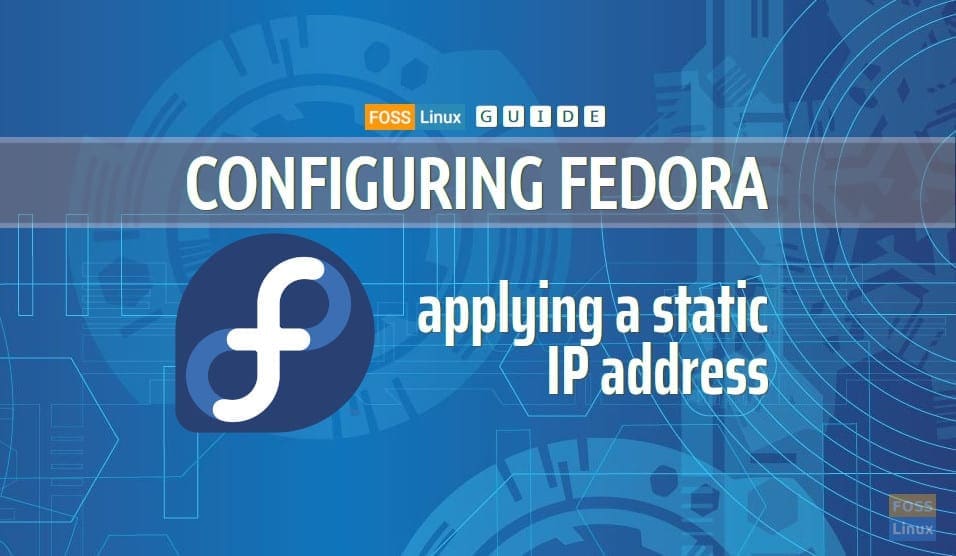 static ip fedora static ip fedora