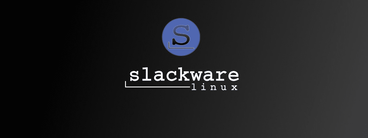 Slackware.