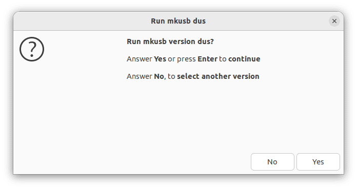 run mkusb prompt