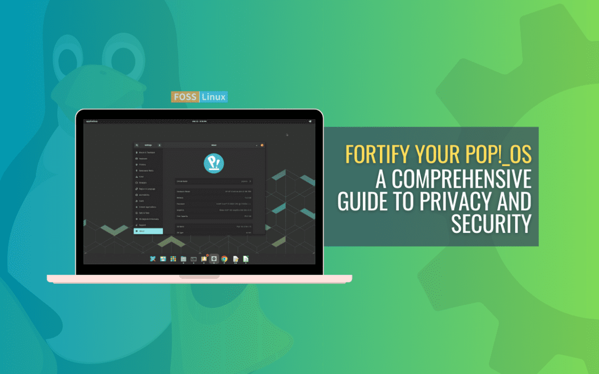 a comprehensive guide to privacy and security of pop os