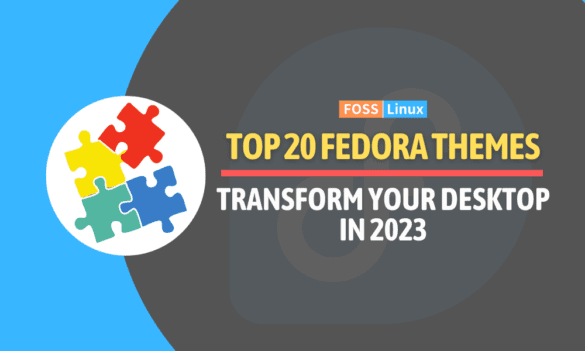 The 20 Best Themes for Fedora the 20 best themes for fedora