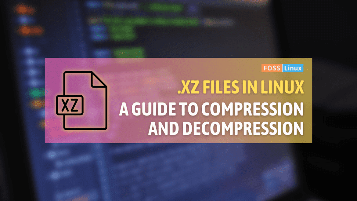 xz files in linux