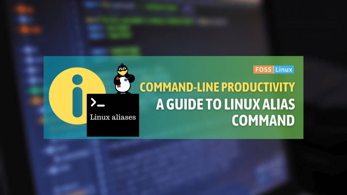 a guide to linux alias command