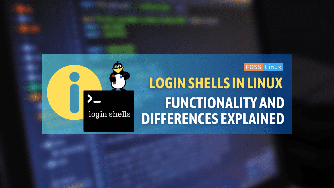 Unraveling Linux Concepts What Is a Login Shell unraveling linux concepts what is a login shell