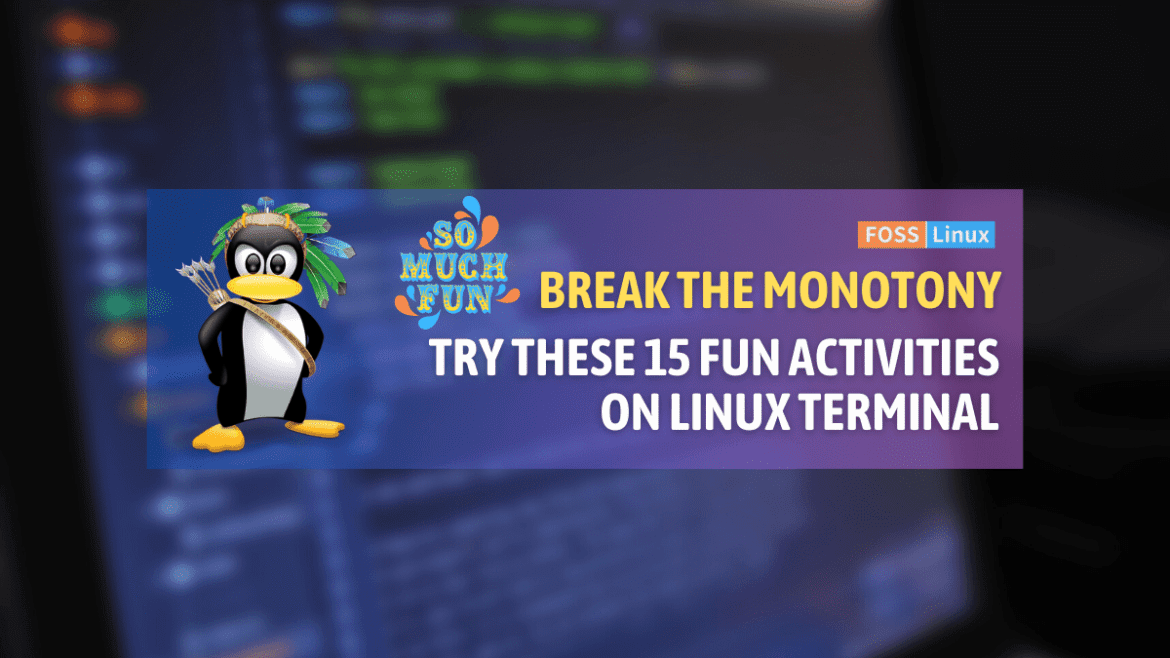 15 fun activities on linux terminal
