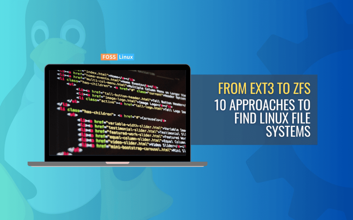 Top 10 Methods to Identify File System Types in Linux