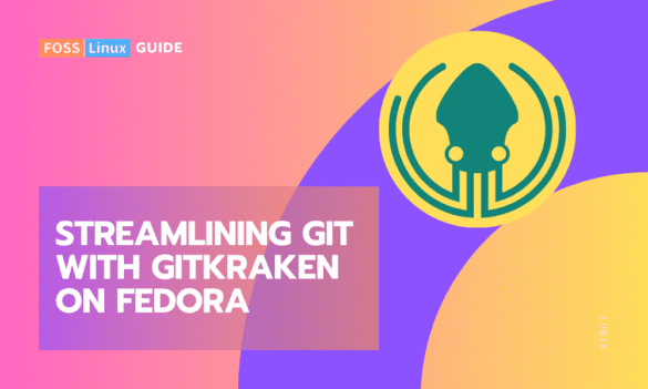 Install GitKraken on Fedora install gitkraken on fedora